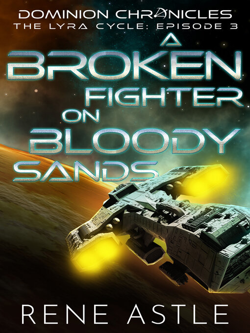 Title details for A Broken Fighter on Bloody Sands by Rene Astle - Available